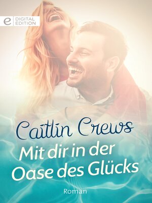 cover image of Mit dir in der Oase des Glücks